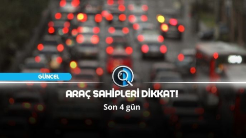 ARAÇ SAHİPLERİ DİKKAT!