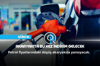 AKARYAKITA BU KEZ İNDİRİM GELECEK