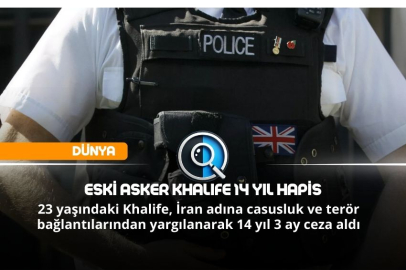 ESKİ ASKER KHALIFE 14 YIL HAPİS