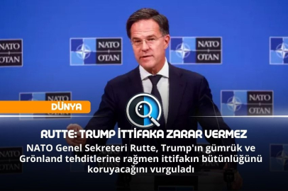 RUTTE: TRUMP İTTİFAKA ZARAR VERMEZ