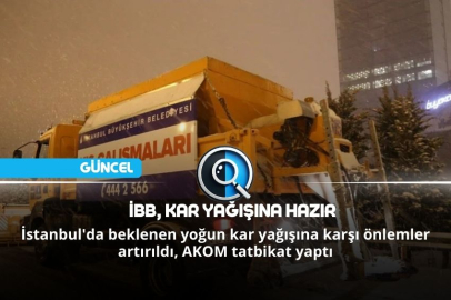 İBB, KAR YAĞIŞINA HAZIR