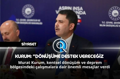 KURUM: " DÖNÜŞÜME DESTEK VERECEĞİZ"