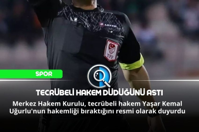 TECRÜBELİ HAKEM DÜDÜĞÜNÜ ASTI