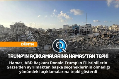TRUMP’IN AÇIKLAMALARINA HAMAS’TAN TEPKİ