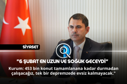 "6 ŞUBAT EN UZUN VE SOĞUK GECEYDİ"