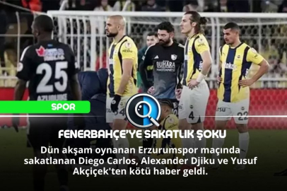 FENERBAHÇE’YE SAKATLIK ŞOKU