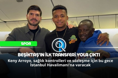 BEŞİKTAŞ’IN İLK TRANSFERİ YOLA ÇIKTI