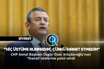 "HİÇ ÜSTÜME ALINMADIM, ÇÜNKÜ İHANET ETMEDİM."