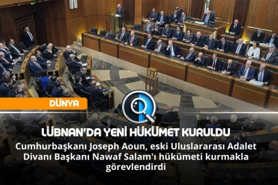LÜBNAN'DA YENİ HÜKÜMET KURULDU