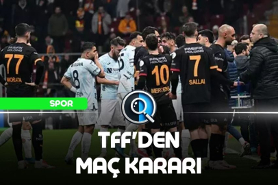 TFF'DEN MAÇ KARARI