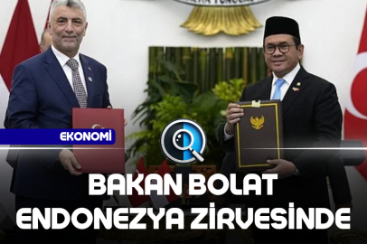 BAKAN BOLAT ENDONEZYA ZİRVESİNDE