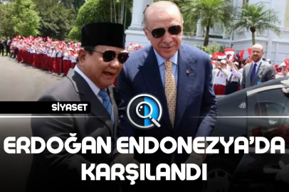 ERDOĞAN ENDONEZYA’DA KARŞILANDI