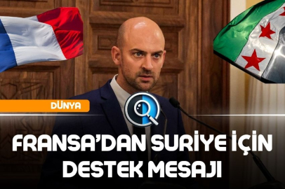 FRANSA’DAN SURİYE İÇİN DESTEK MESAJI