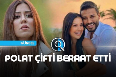 POLAT ÇİFTİ BERAAT ETTİ