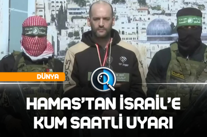 HAMAS’TAN İSRAİL’E KUM SAATLİ UYARI