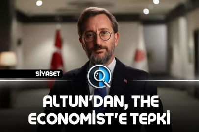 İLETİŞİM BAŞKANI ALTUN'DAN, THE ECONOMİST'E TEPKİ