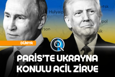 PARİS’TE UKRAYNA KONULU ACİL ZİRVE