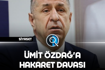 ÜMİT ÖZDAĞ'A HAKARET DAVASI