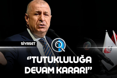 ''TUTUKLULUĞA DEVAM KARARI''