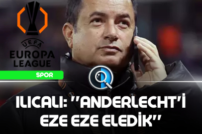 ILICALI: ''ANDERLECHT'İ EZE EZE ELEDİK''