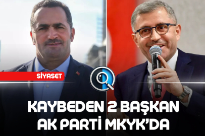 KAYBEDEN 2 BAŞKAN AK PARTİ MKYK’DA