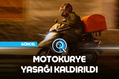 MOTOKURYE YASAĞI KALDIRILDI