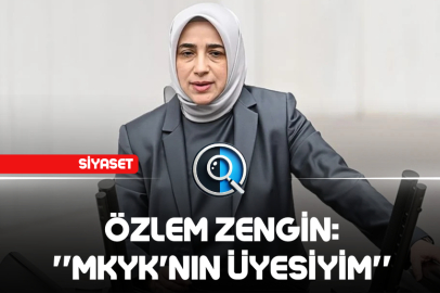 ÖZLEM ZENGİN: ''MKYK'NIN ÜYESİYİM''