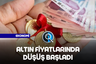 ALTIN FİYATLARINDA DÜŞÜŞ BAŞLADI