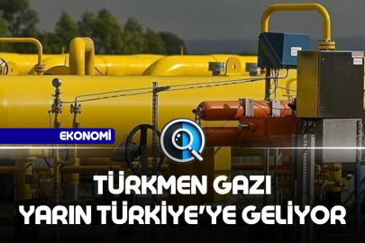 TÜRKMEN GAZI YARIN TÜRKİYE'YE GELİYOR