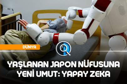 YAŞLANAN JAPON NÜFUSUNA YENİ UMUT: YAPAY ZEKA
