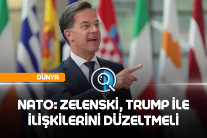 NATO: ZELENSKİ, TRUMP İLE İLİŞKİLERİNİ DÜZELTMELİ