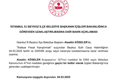 BEYKOZ BELEDİYE BAŞKANI GÖREVİNDEN UZAKLAŞTIRILDI