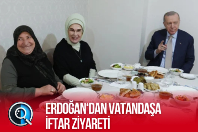 ERDOĞAN'DAN VATANDAŞA İFTAR ZİYARETİ