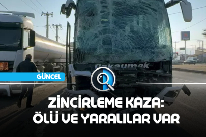 MANİSA'DA ZİNCİRLEME KAZA: ÖLÜ VE YARALILAR VAR