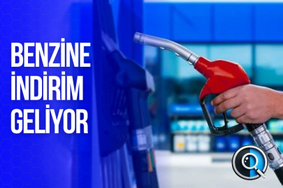 BENZİNE İNDİRİM GELİYOR
