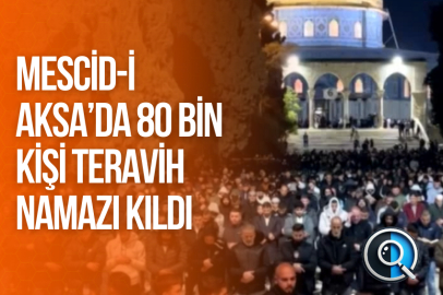 MESCİD-İ AKSA’DA 80 BİN KİŞİ TERAVİH NAMAZI KILDI