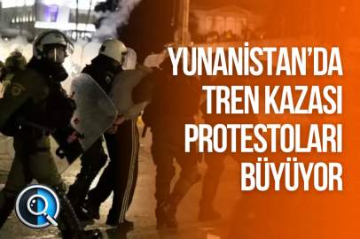 YUNANİSTAN’DA TREN KAZASI PROTESTOLARI BÜYÜYOR