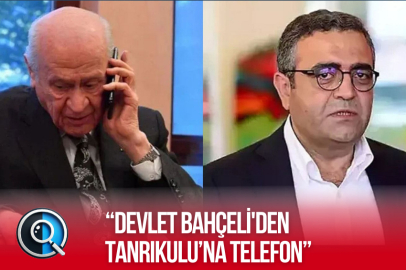 BAHÇELİ'DEN TANRIKULU’NA TELEFON