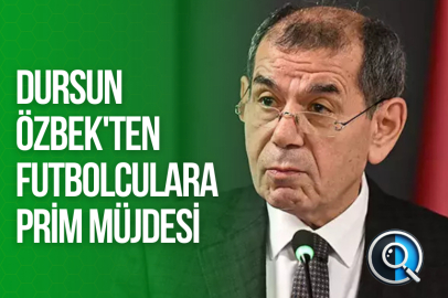 DURSUN ÖZBEK'TEN PRİM MÜJDESİ