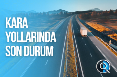 KARA YOLLARINDA SON DURUM