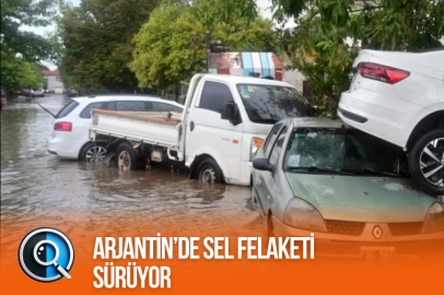 ARJANTİN'DE SEL FELAKETİ SÜRÜYOR