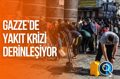 GAZZE’DE YAKIT KRİZİ DERİNLEŞİYOR