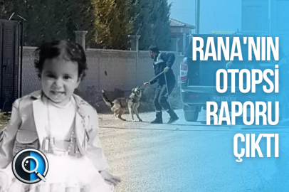 RANA'NIN OTOPSİ RAPORU ÇIKTI