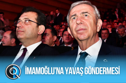 İMAMOĞLU'NA YAVAŞ GÖNDERMESİ