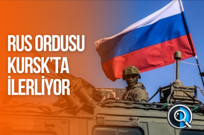 RUS ORDUSU KURSK’TA İLERLİYOR