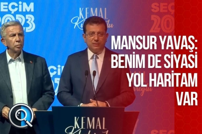 MANSUR YAVAŞ: BENİM DE SİYASİ YOL HARİTAM VAR