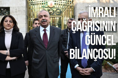 İMRALI ÇAĞRISININ GÜNCEL BİLANÇOSU!