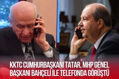 KKTC CUMHURBAŞKANI TATAR, MHP GENEL BAŞKANI BAHÇELİ İLE TELEFONDA GÖRÜŞTÜ